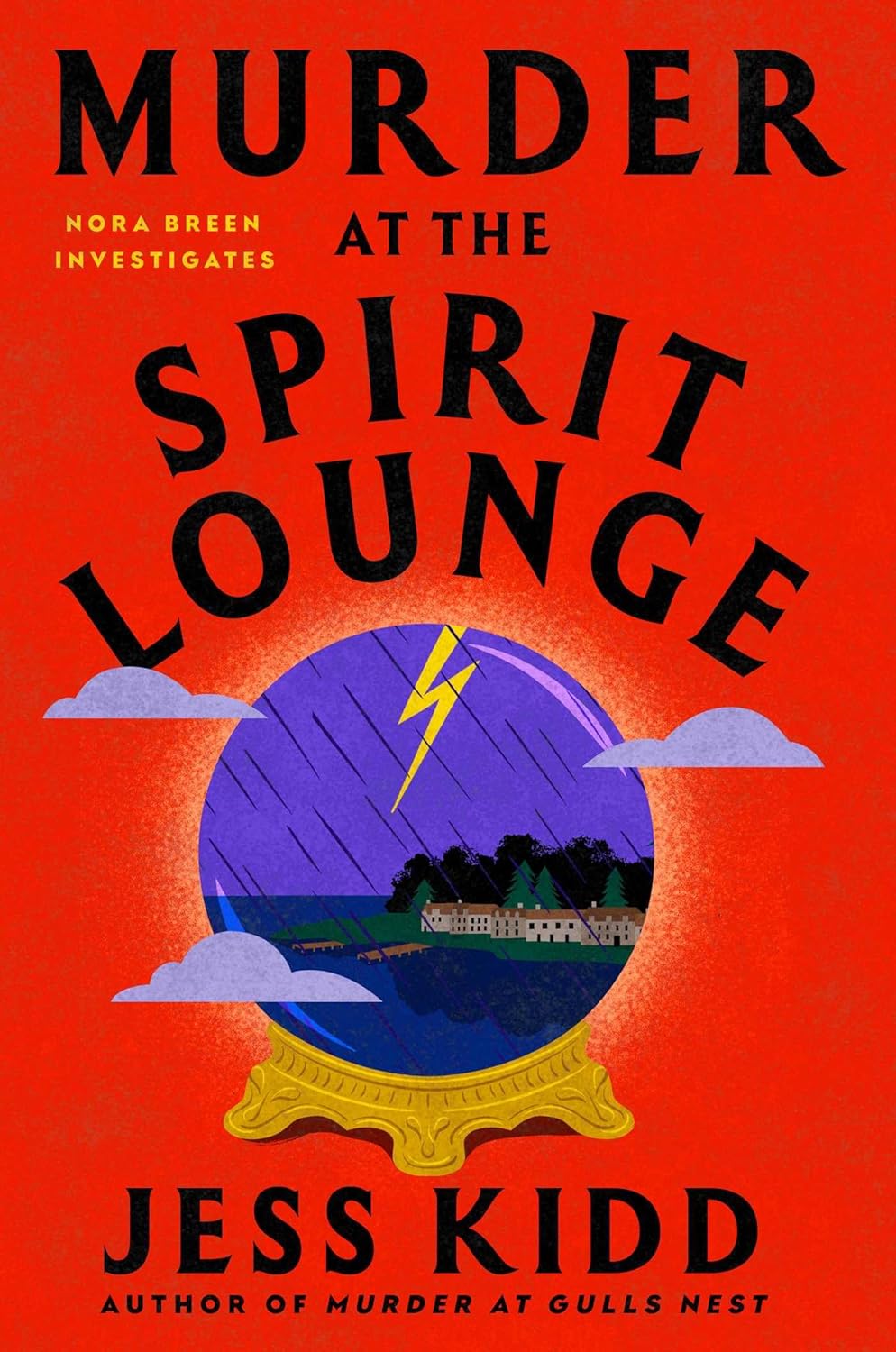 Murder At The Spirit Lounge (Hardcover) by Jess Kidd