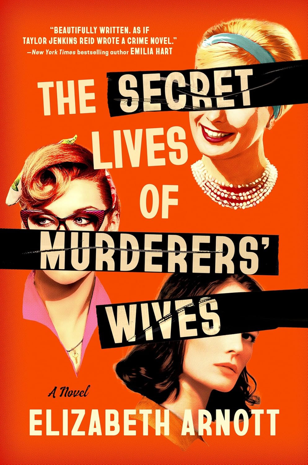 The Secret Lives of Murderers' Wives by Elizabeth Arnott
