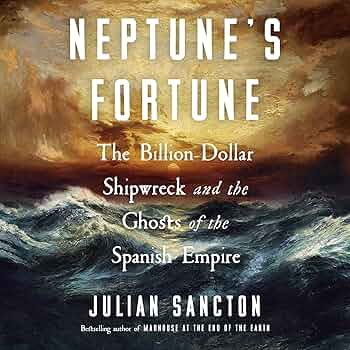Neptune's Fortune by Julian Sancton (hardcover)