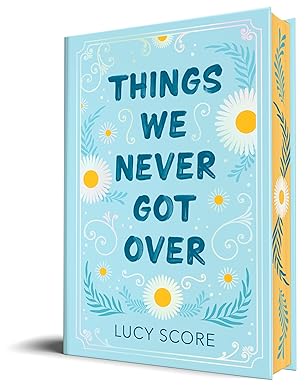 Things We Never Got Over (Knockemout #1) by Lucy Score (Collectors Edition)