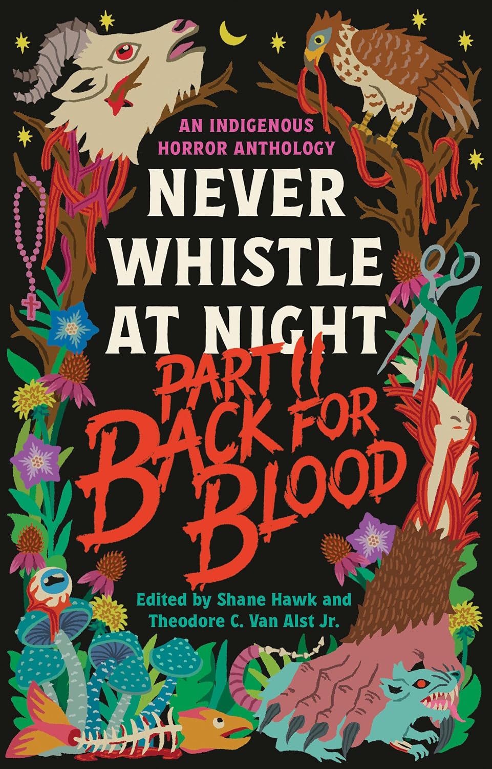 Back for Blood: Never Whistle at Night Part II (hardcover) by Shane Hawk, Theodore C. Van Alst Jr.