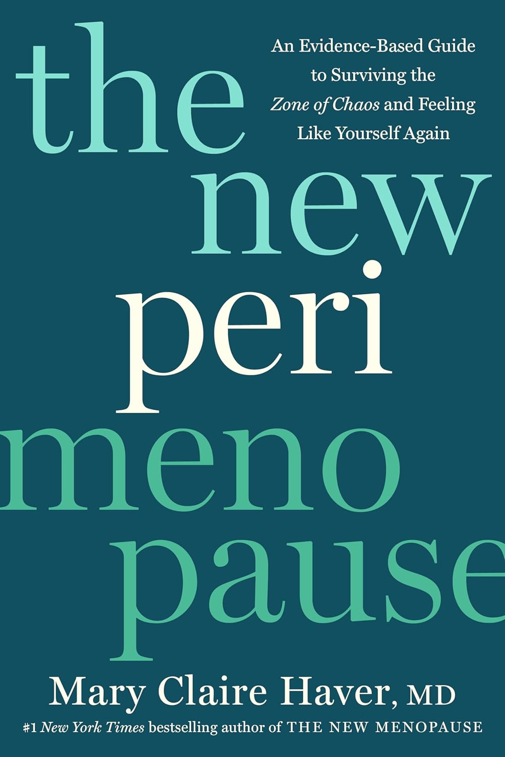The New Perimenopause by Mary Claire Haver, MD (Hardcover)