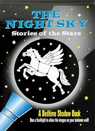 The Night Sky: A Bedtime Shadow Book