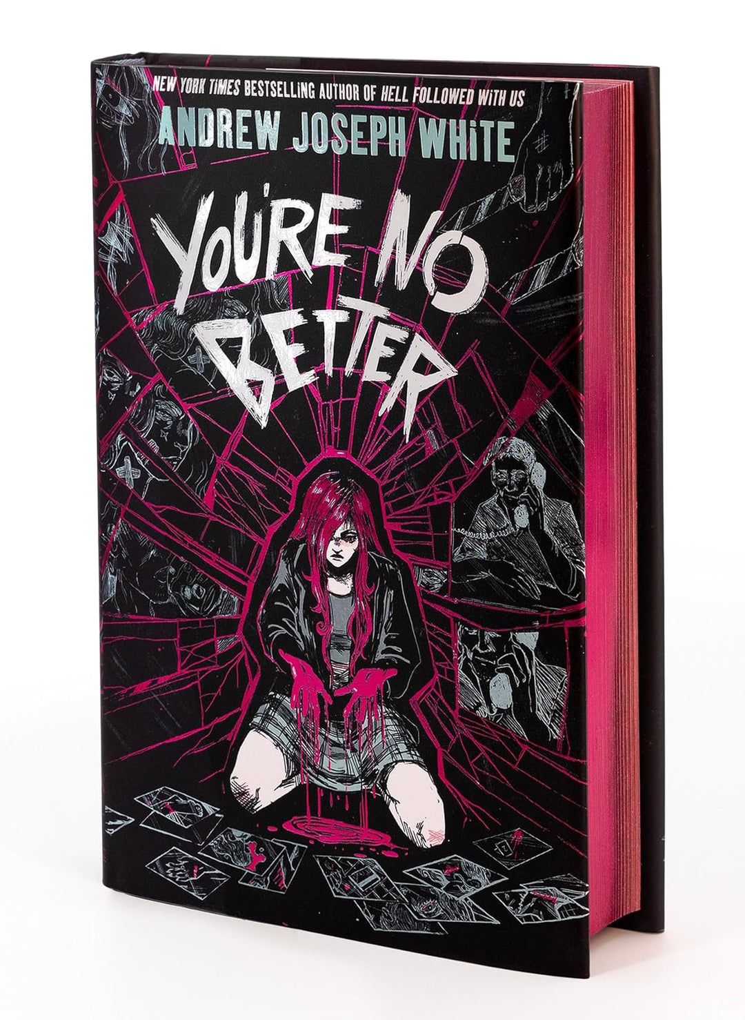 You're No Better (Deluxe Edition, Hardcover) by Andrew Joseph White