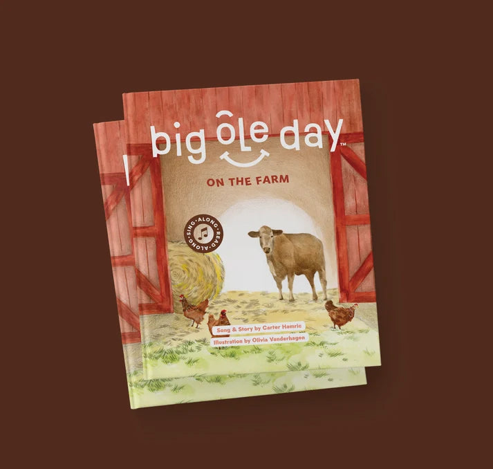 Big Ole Day on the Farm by Carter Hamrich