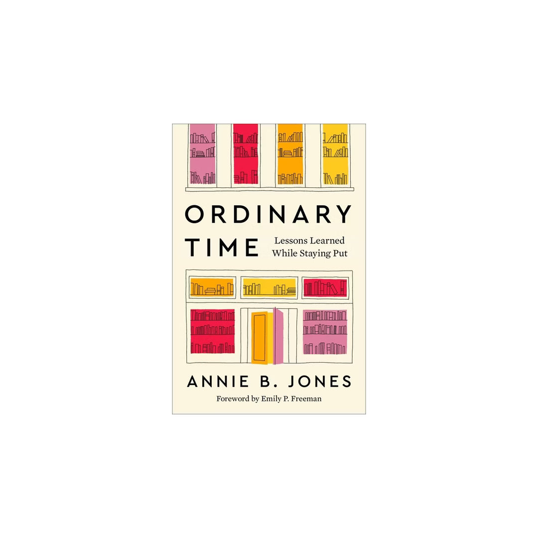 Ordinary Time (hardcover) by Annie B. Jones