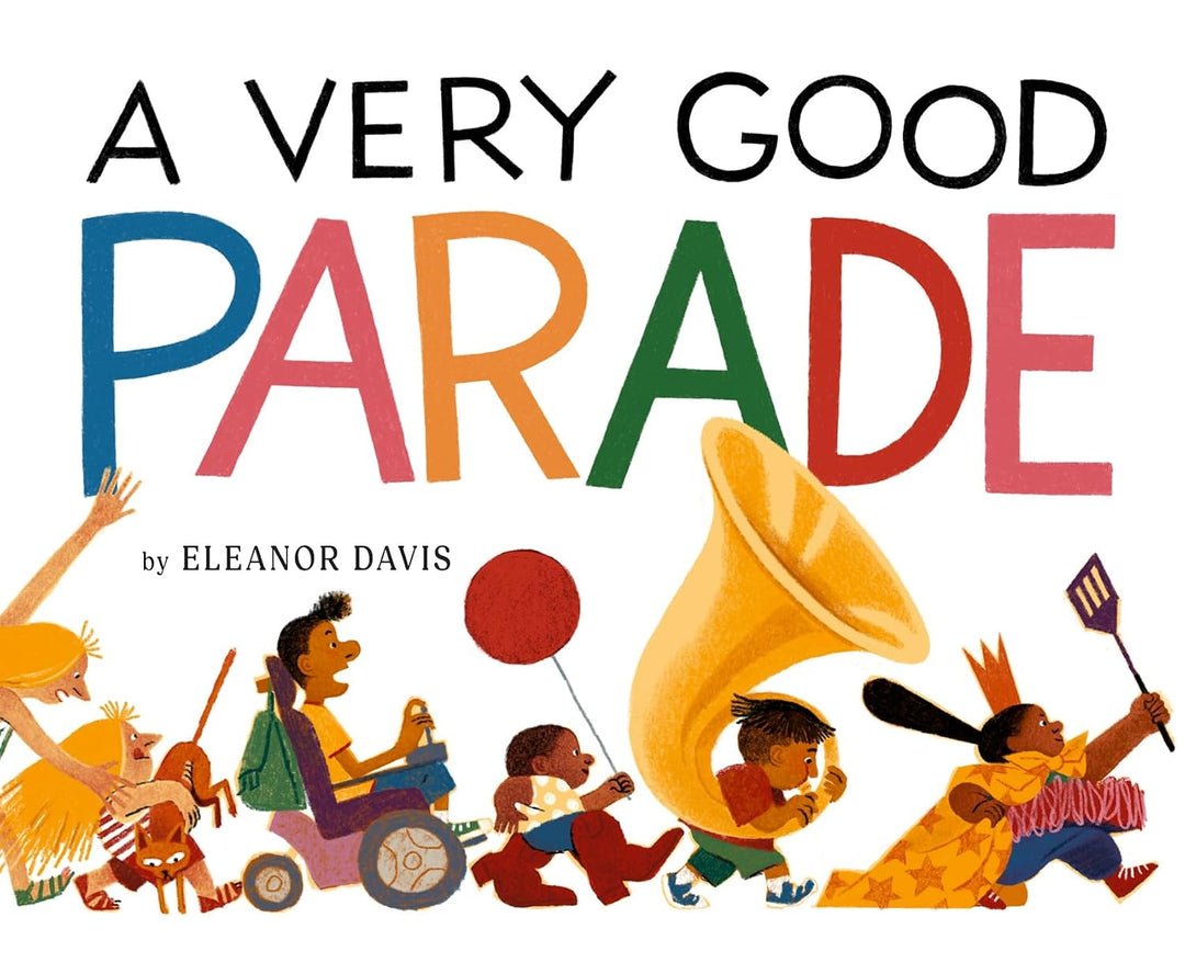 A Very Good Parade (Hardcover) by Eleanor Davis