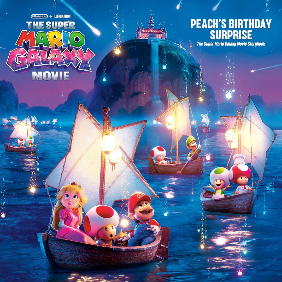The Super Mario Galaxy Movie: Peach's Birthday Surprise: The Super Mario Galaxy Movie Storybook (Hardcover) by Benjamin Harper