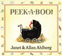 Peek-A-Boo by Janet & Allan Ahlberg