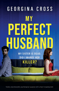 My Perfect Husband by Georgina Cross (Signed Copy)