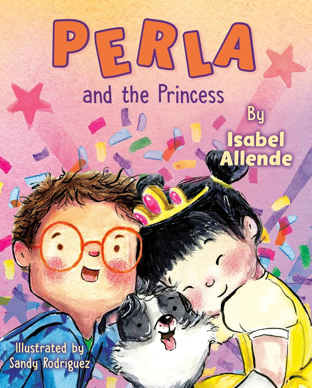 Perla and the Princess (Hardcover) by Isabel Allende
