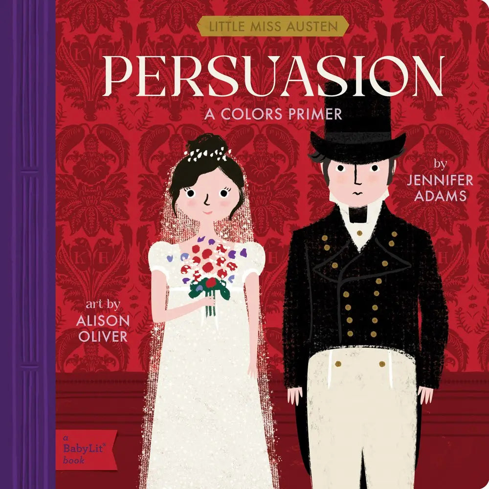 Persuasion: A Colors Primer (BabyLit Book)