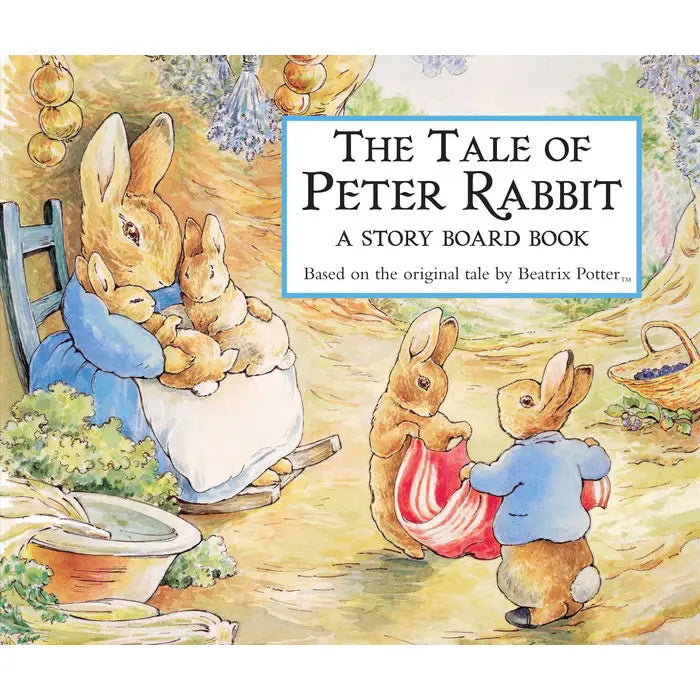 The Tale of Peter Rabbit: A Story Board Book based on the original by Beatrix Potter