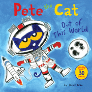 Pete the Cat - Out of This World by James Dean