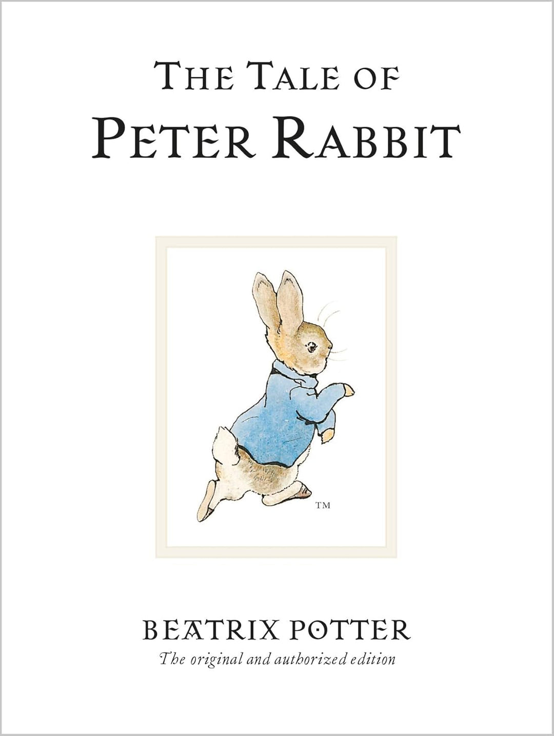 The Tale of Peter Rabbit by Beatrix Potter