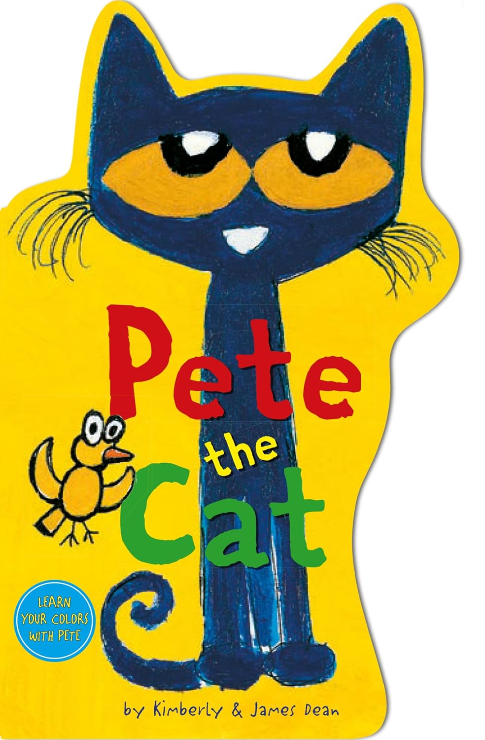 Pete the Cat (Shaped Board Book) by James Dean, Kimberly Dean