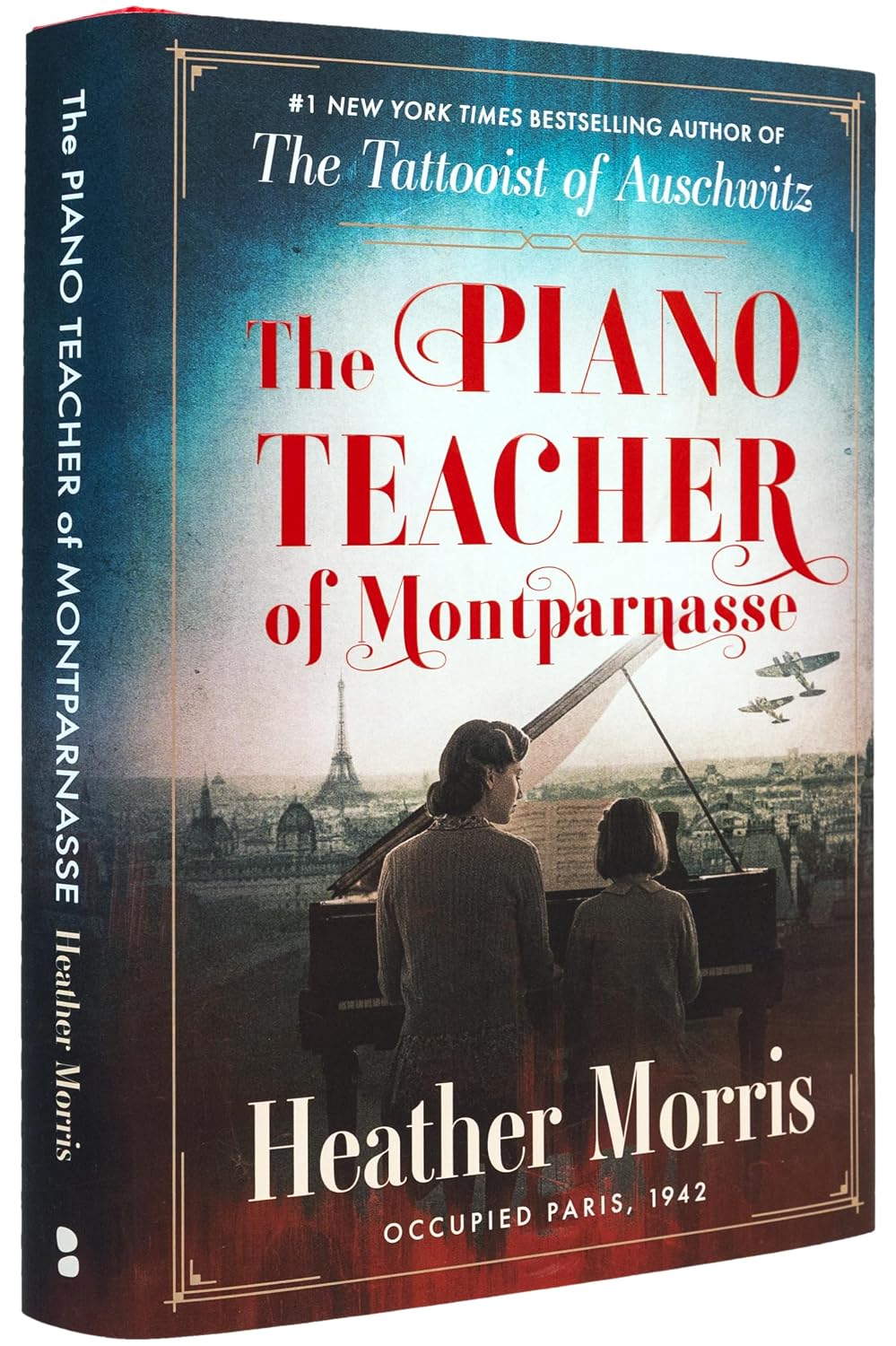 The Piano Teacher of Montparnasse (Hardcover) by Heather Morris
