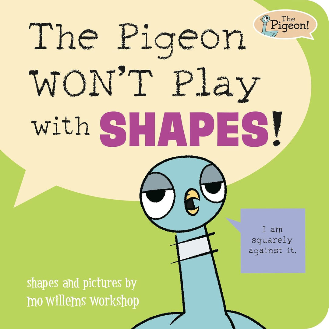 The Pigeon Won't Play With Shapes (Board Book) by Mo Willems Workshop