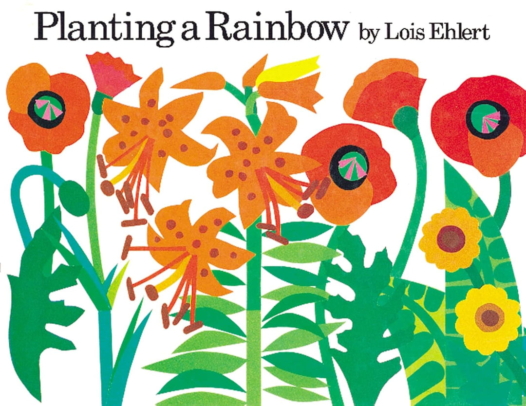 Planting a Rainbow by Lois Ehlert (Board Book)