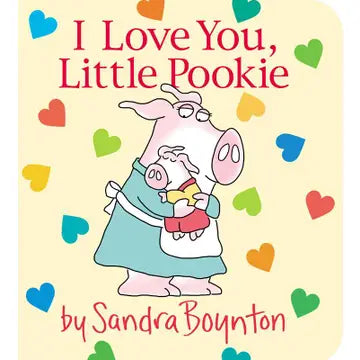 I Love You, Little Pookie by Sandra Boynton