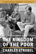 The Kingdom of the Poor by Charles Strobel