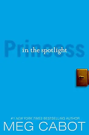 The Princess Diaries: Princess in the Spotlight by Meg Cabot (paperback)