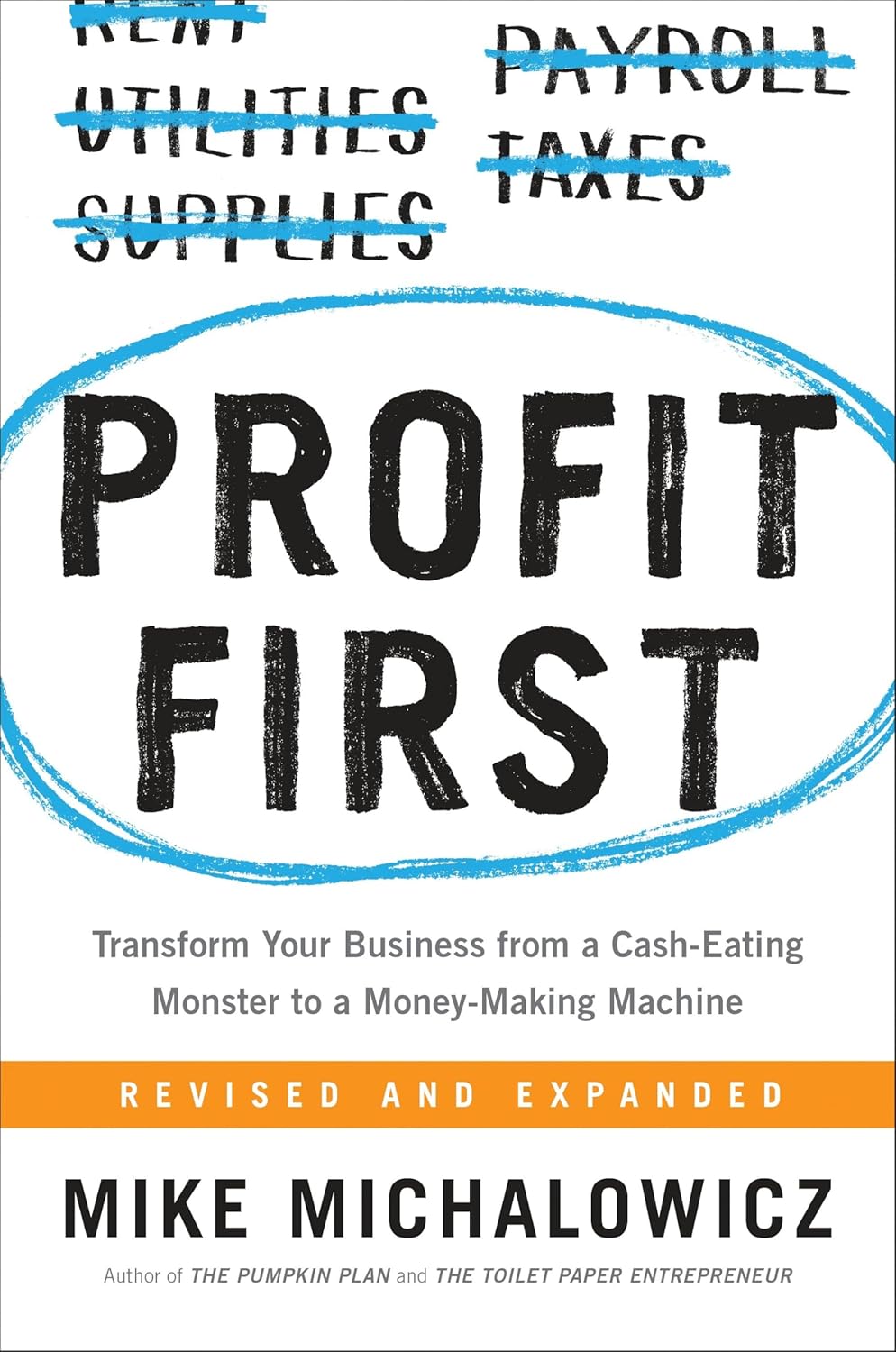 Profit First (Hardcover) by Mike Michalowicz