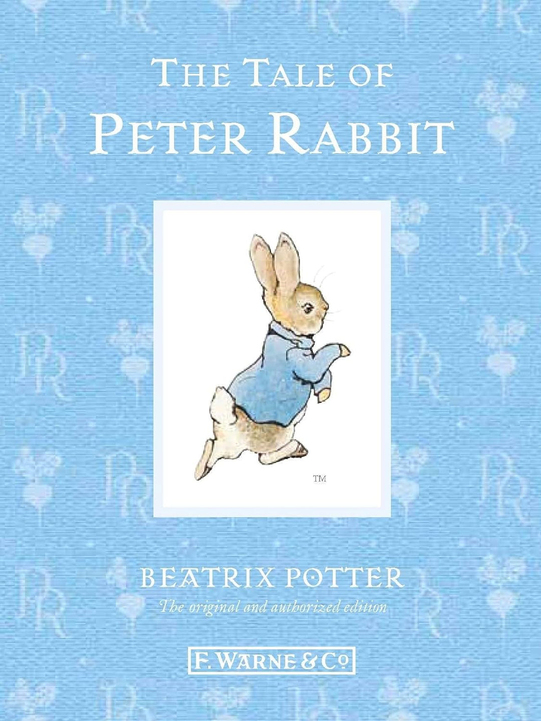 The Tale of Peter Rabbit by Beatrix Potter