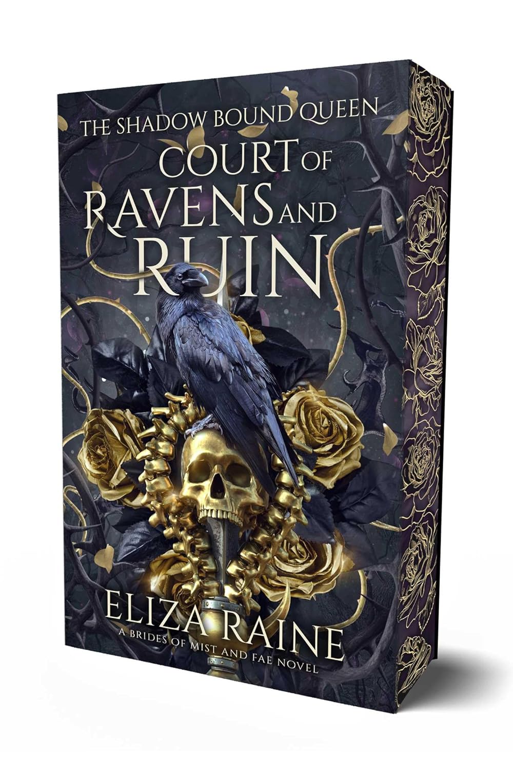 Court of Ravens and Ruin (Shadow Bound Queen) (Limited Edition Paperback) by Eliza Raine