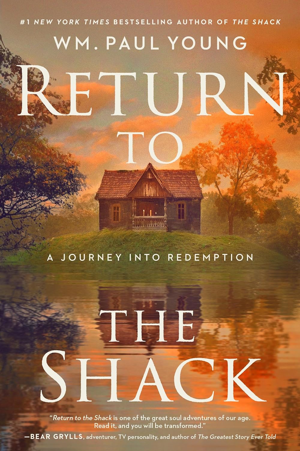 Return to the Shack: A Journey Into Redemption (Hardcover) by WM. Paul Young
