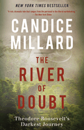 The River of Doubt by Candice Millard (paperback)