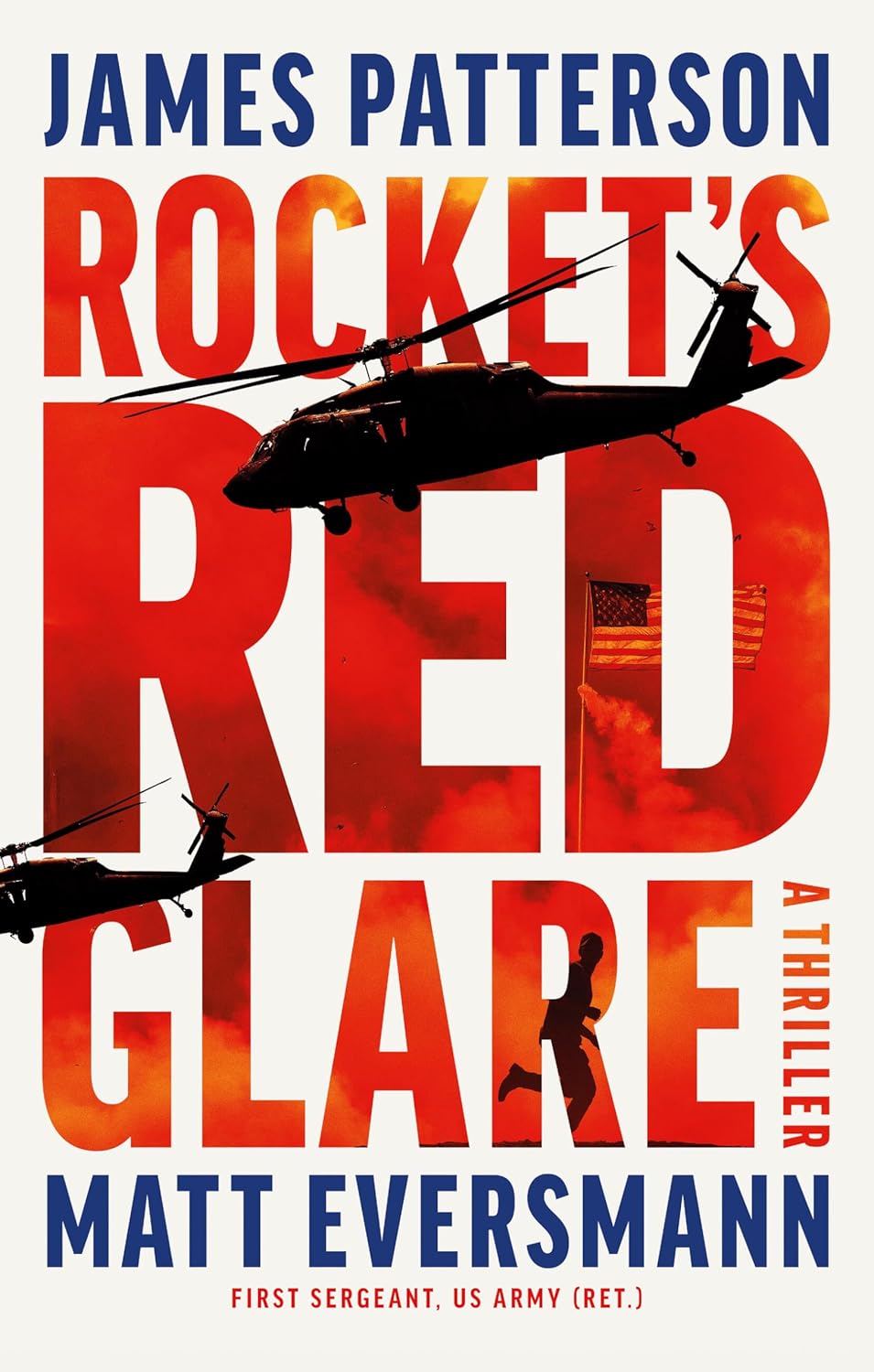 Rocket's Red Glare: A Thriller (Hardcover) by James Patterson