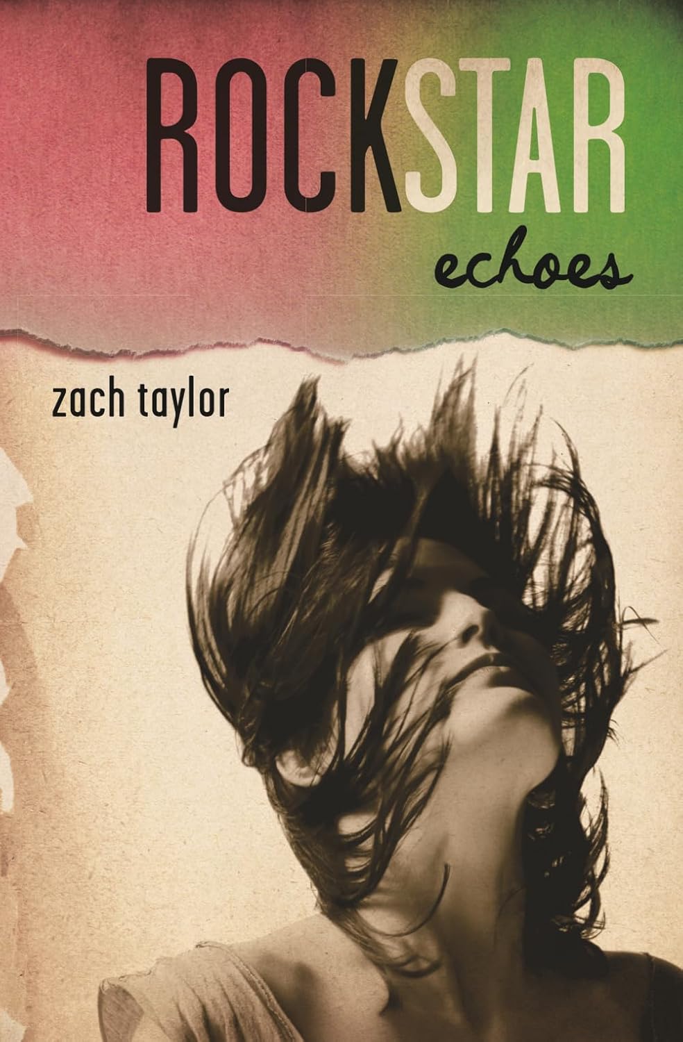 Rockstar: Echoes by Zach Taylor