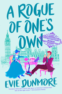 A Rogue of One's Own by Evie Dunmore (paperback)