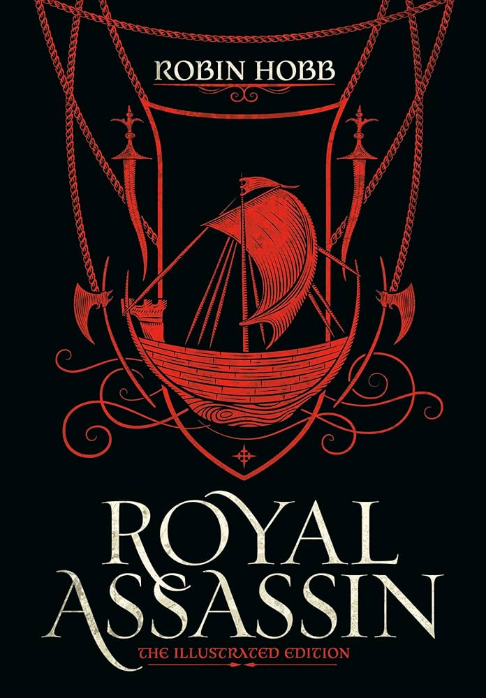 Royal Assassin (The Illustrated Hardcover Edition) by Robin Hobb (The Farseer Trilogy Book 2)