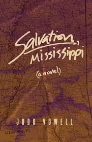 Salvation, Mississippi by Judd Vowell (paperback)