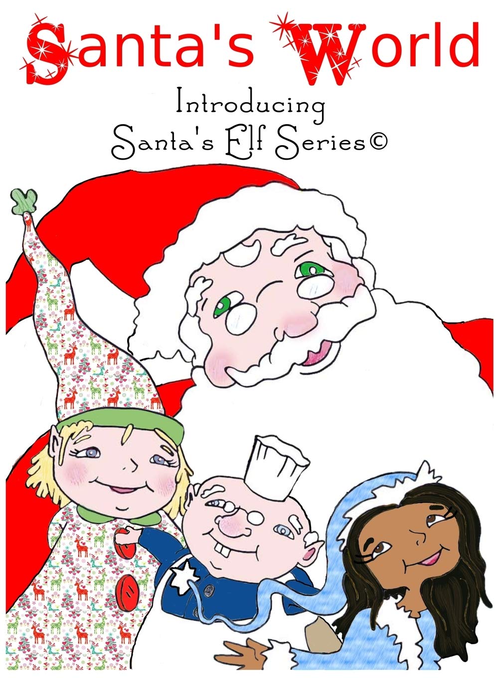 Santa's Elf: Santa's World (Hardcover) by Joe Moore