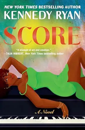 Score by Kennedy Ryan