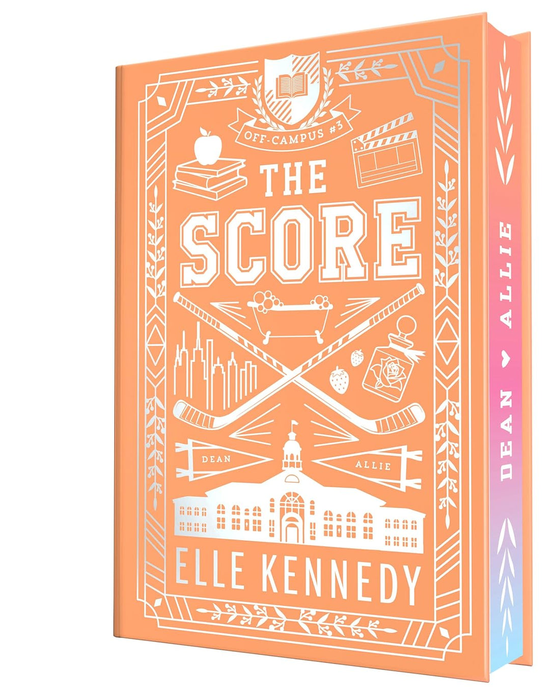 The Score (Collector's Edition) (Off-Campus, 3) by Elle Kennedy