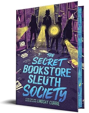 The Secret Bookstore Sleuth Society by Lindsay Currie
