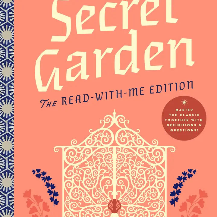 The Secret Garden: the Read-With-Me Edition by Frances Hodgson Burnett