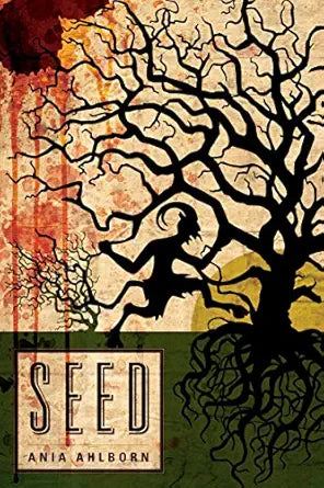 Seed by Ania Ahlborn