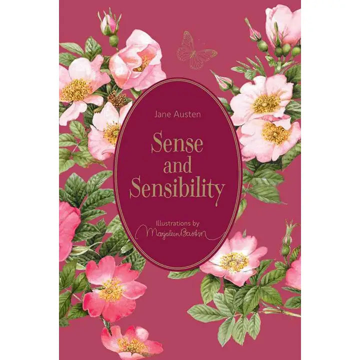 Sense and Sensibility: Illustrations by Marjolein Bastin (Marjolein Bastin Classics Series Hardcover)
