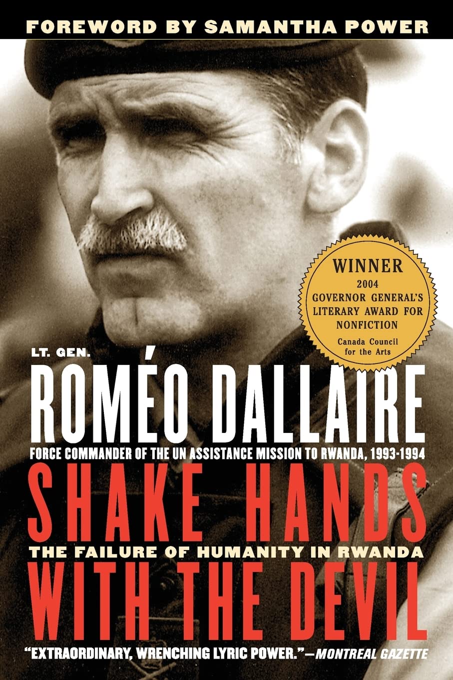 Shake Hands with the Devil: The Failure of Humanity in Rwanda by Roméo Dallaire