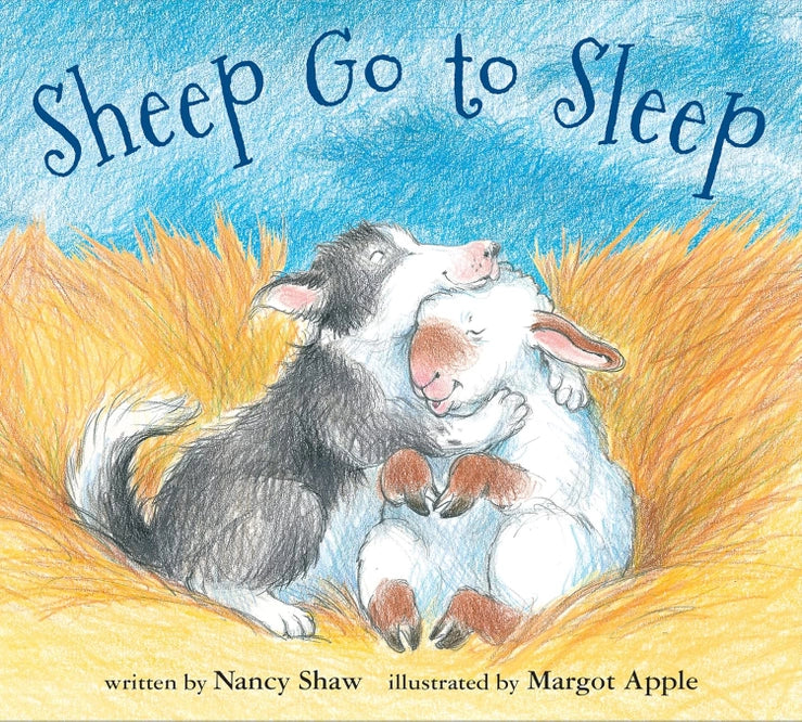 Sheep Go To Sleep by Nancy Shaw