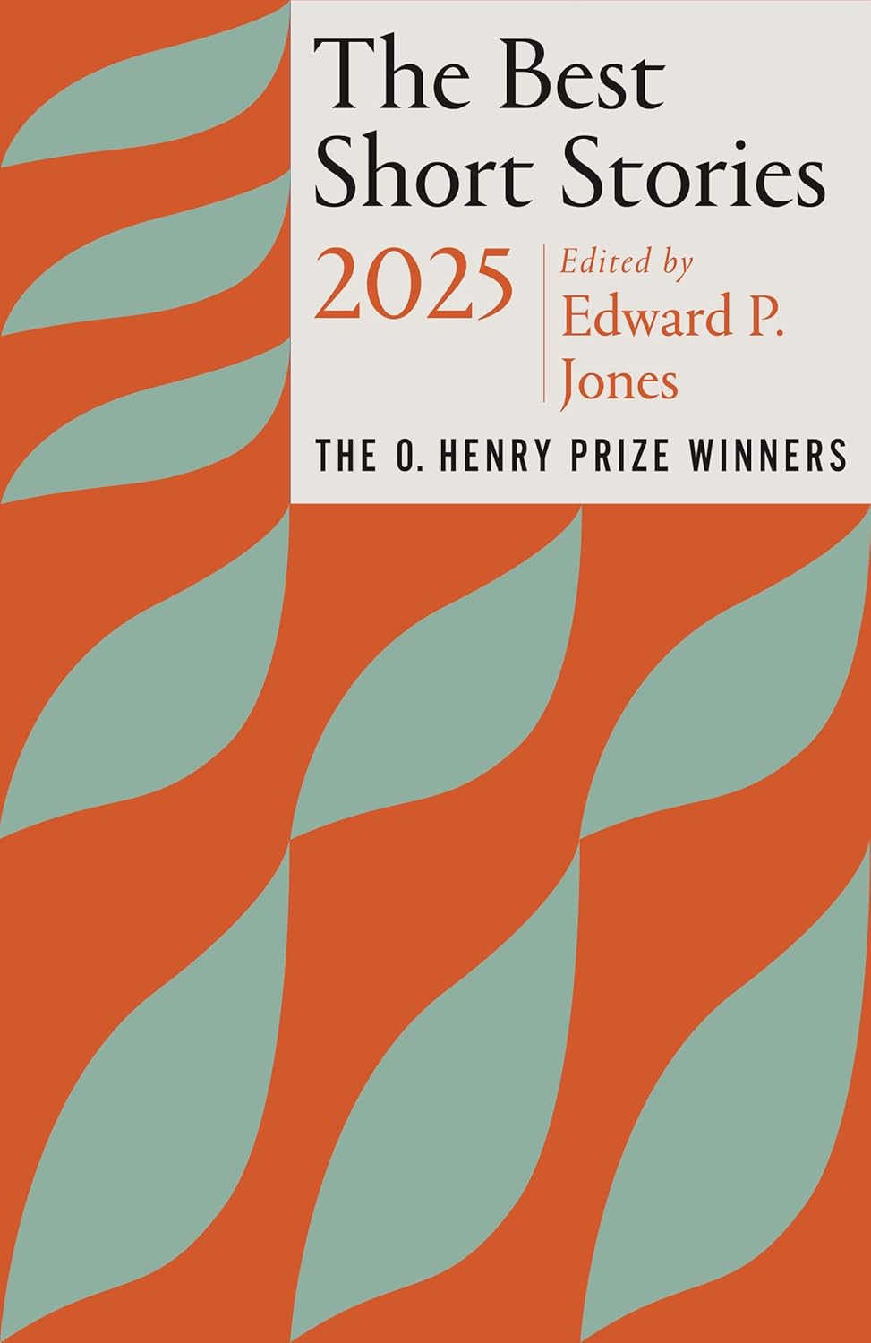 The Best Short Stories 2025: The O. Henry Price Winners (paperback)