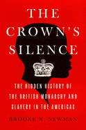 The Crown's Silence by Brooke N. Newman (hardcover)