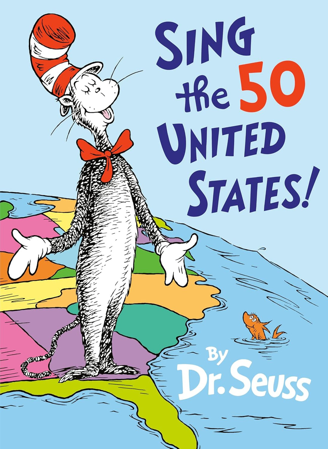 Sing the 50 United States! (Hardcover) by Dr. Seuss