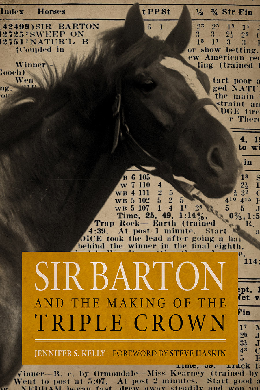 Sir Barton and the Making of the Triple Crown by Jennifer Kelly