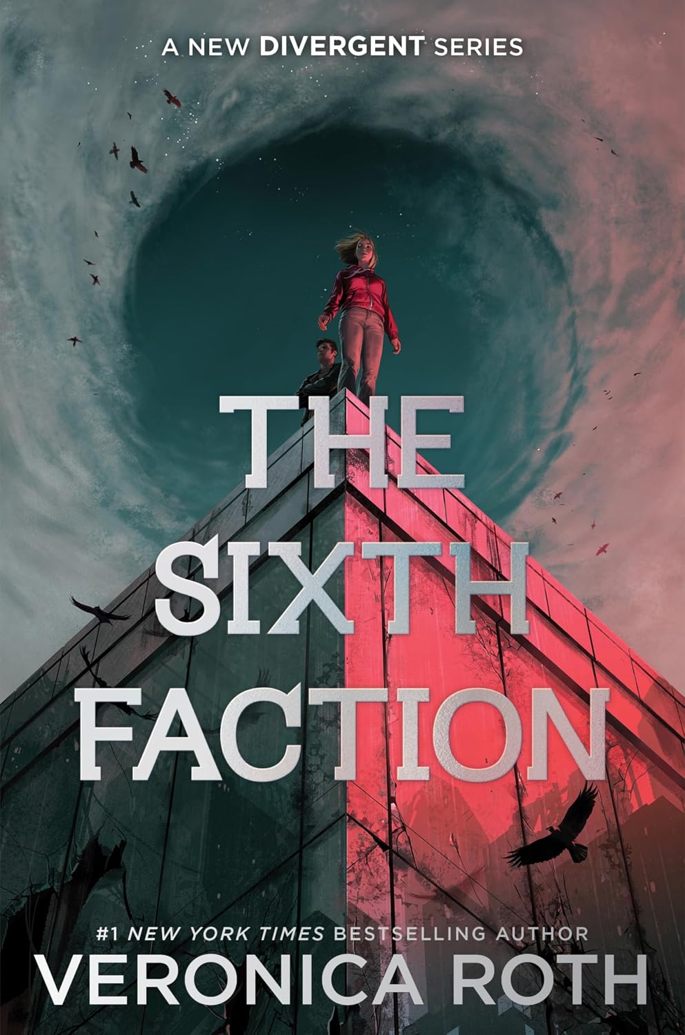 The Sixth Faction (Hardcover) by Veronica Roth